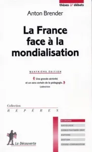 France face à la mondialisation (La)