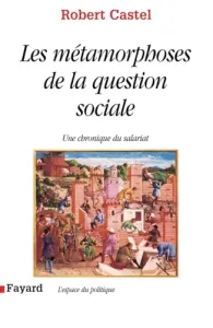 Métamorphose de la question sociale