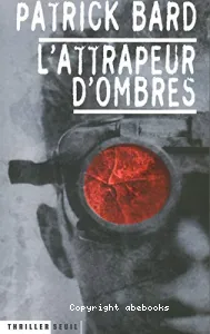 attrapeur d'ombres (L')