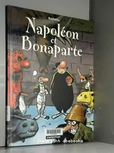 Napoléon et Bonaparte