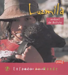 Luzmila, enfant de Bolivie