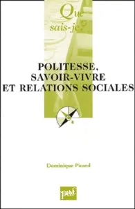 Politesse, savoir-vivre et relations sociales