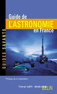 Guide de l'astronomie en France