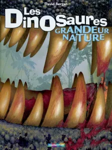 dinosaures grandeur nature (Les)