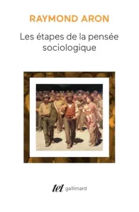 Etapes de la pensée sociologique (Les)