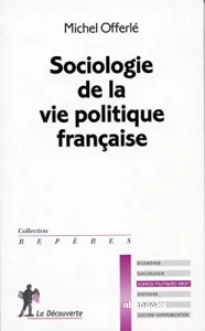 Sociologie de la vie politique française