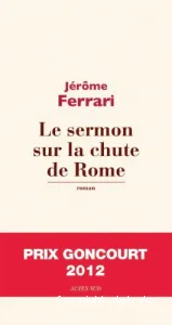 Sermon sur la chute de Rome (Le)