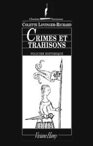 Crimes et trahisons