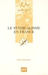 syndicalisme en France (Le)