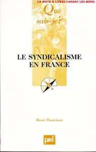 syndicalisme en France (Le)