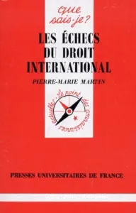 échecs du droit international (Les)