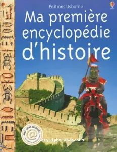 Ma première encyclopédie d'histoire