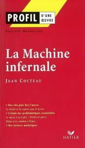 machine infernale (1934), Jean Cocteau (La)