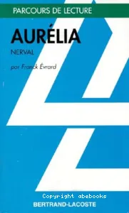 Aurélia, Gérard de Nerval