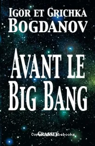 Avant le Big Bang