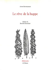 rêve de la huppe (Le)