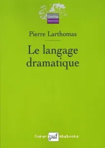 langage dramatique (Le)