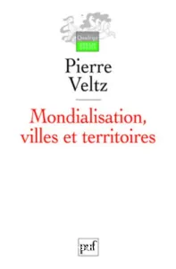 Mondialisation, villes et territoires