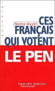 Ces Français qui votent Le Pen