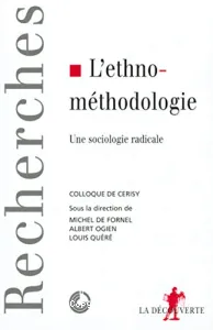 ethnométhodologie (L')