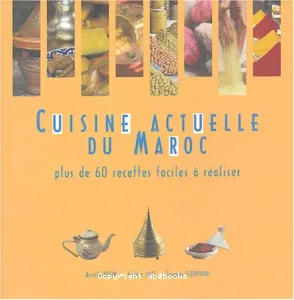 Cuisine actuelle du Maroc