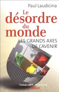 désordre du monde (Le)