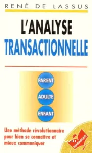 analyse transactionnelle dans la vie professionnelle (L')