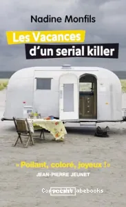 Vacances d'un serial killer (Les)