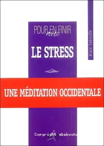 Pour en finir avec le stress