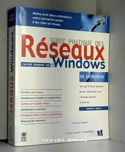 Guide pratique des réseaux Windows