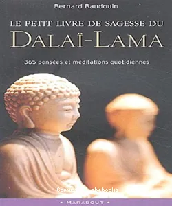 petit livre de sagesse du dalaï-lama (Le)