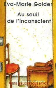 Au seuil de l'inconscient