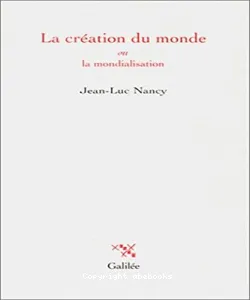 création du monde ou La mondialisation (La)