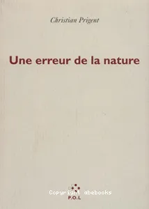 Une erreur de la nature