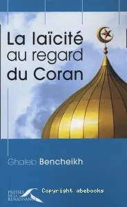 laïcité au regard du Coran (La)