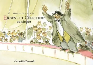 Ernest et Célestine au cirque