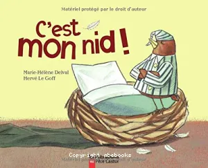 C'est mon nid !