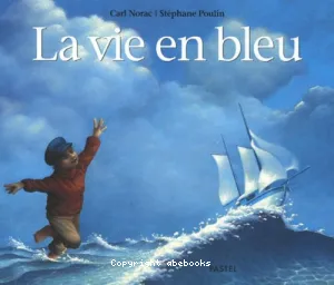 vie en bleu (La)