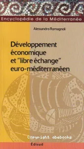 Développement économique et libre échange euro-méditerranéen