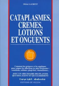 Cataplasmes, crèmes, lotions et onguents