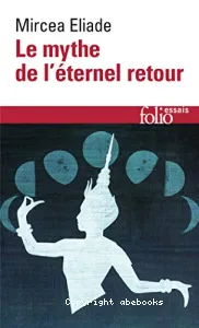 mythe de l'éternel retour (Le)