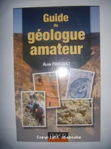 Guide du géologue amateur