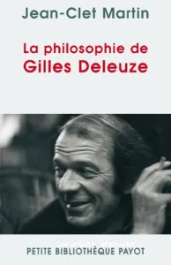 philosophie de Gilles Deleuze (La)