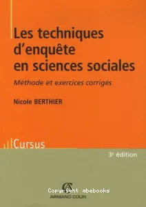 techniques d'enquête en sciences sociales (Les)