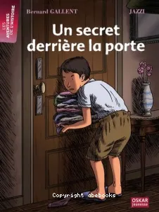 Un secret derrière la porte