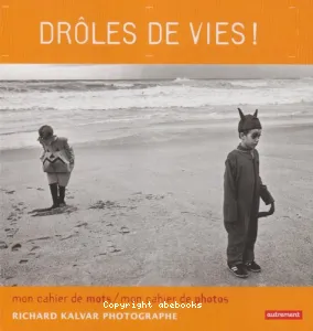 Drôles de vie !