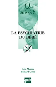 psychiatrie du bébé (La)