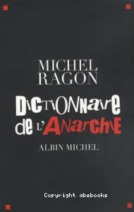 Dictionnaire de l'anarchie