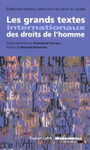 grands textes internationaux des droits de l'homme (Les)