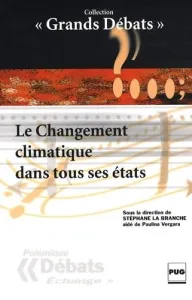 changement climatique dans tous ses états (Le)